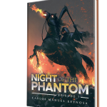 PARANORMAL-SUSPENSE “NIGHT OF THE PHANTOM: EPISODE I” EXPLORES THE HUMAN PSYCHE AMIDST TRAGEDY AND POWER